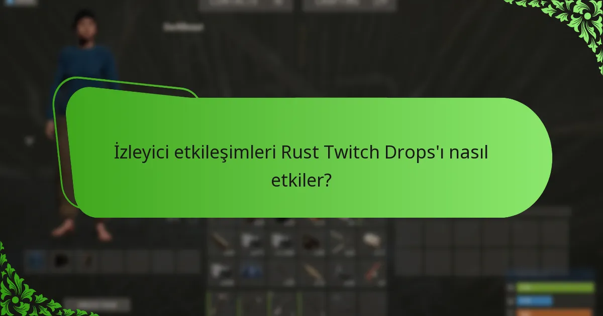 Rust Twitch Drops etkinliklerinde hangi skinler yer alıyor?