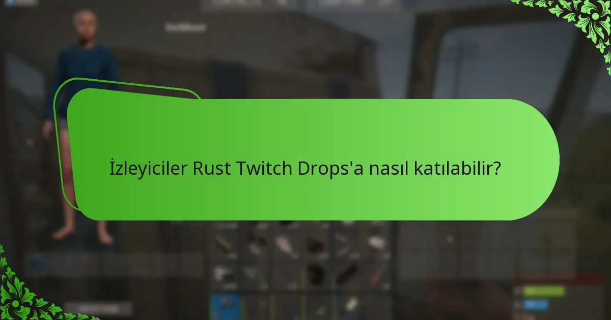 Rust Twitch Drops için en başarılı kampanyalar hangileridir?