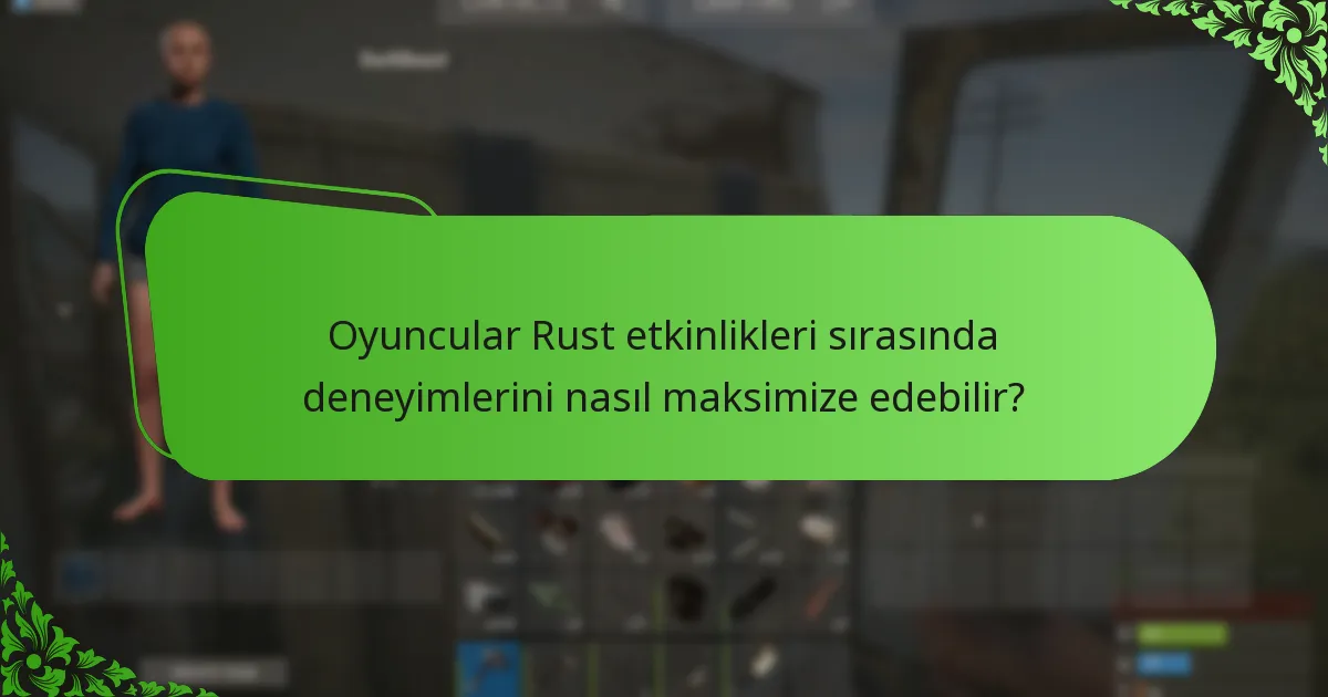 Rust etkinlikleri için tanıtım stratejileri nasıl uygulanır?