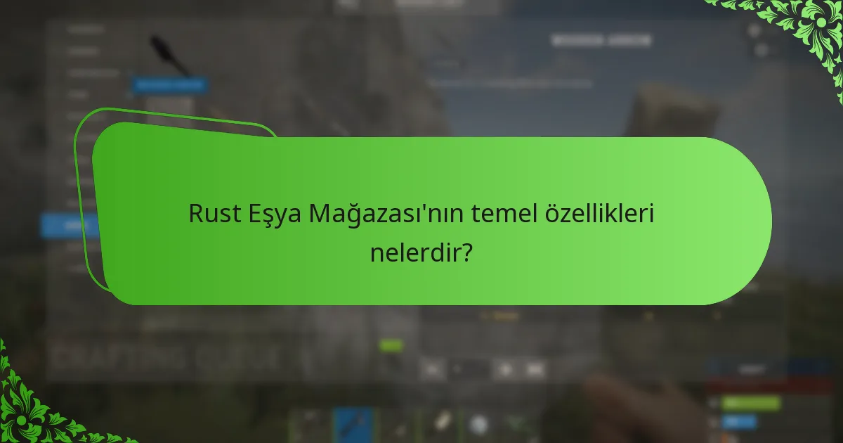 Rust Eşya Mağazası’ndaki eşyaların fiyatlandırma yapısı nedir?