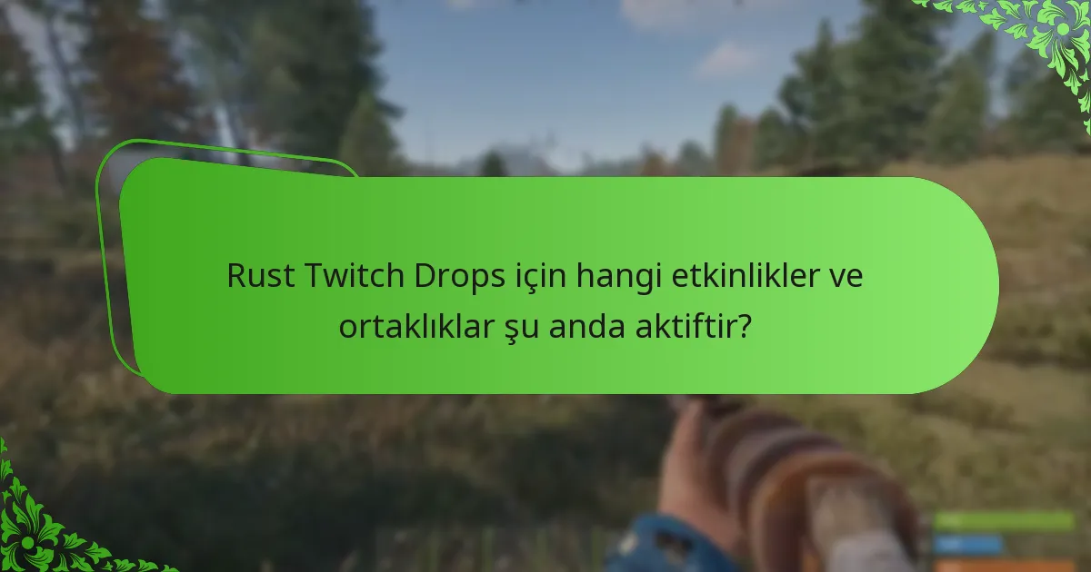 Rust Twitch Drops, diğer oyunlarla nasıl karşılaştırılır?
