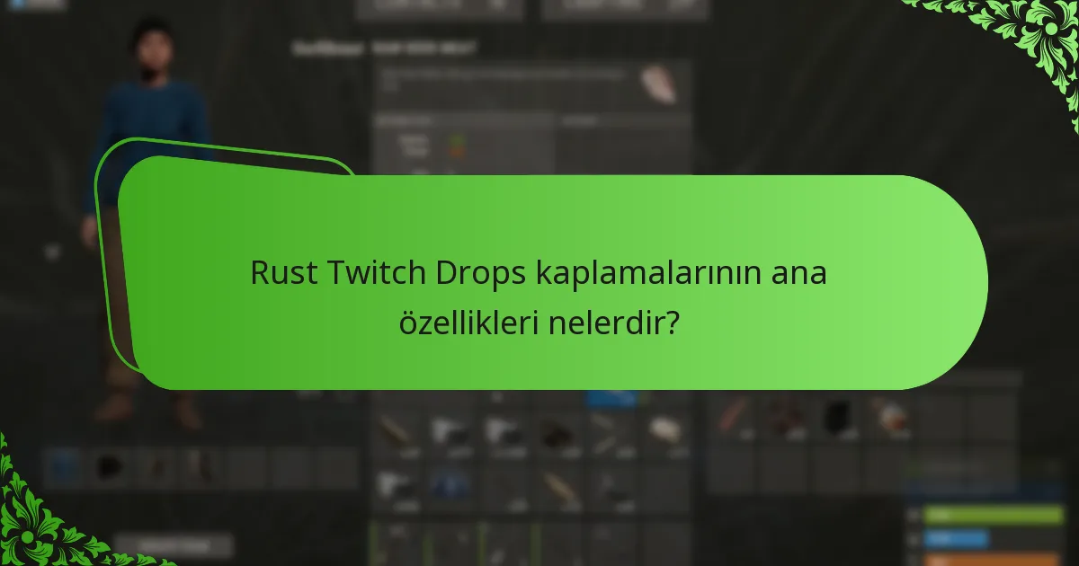 Rust Twitch Drops kazanma şansını artıran stratejiler nelerdir?